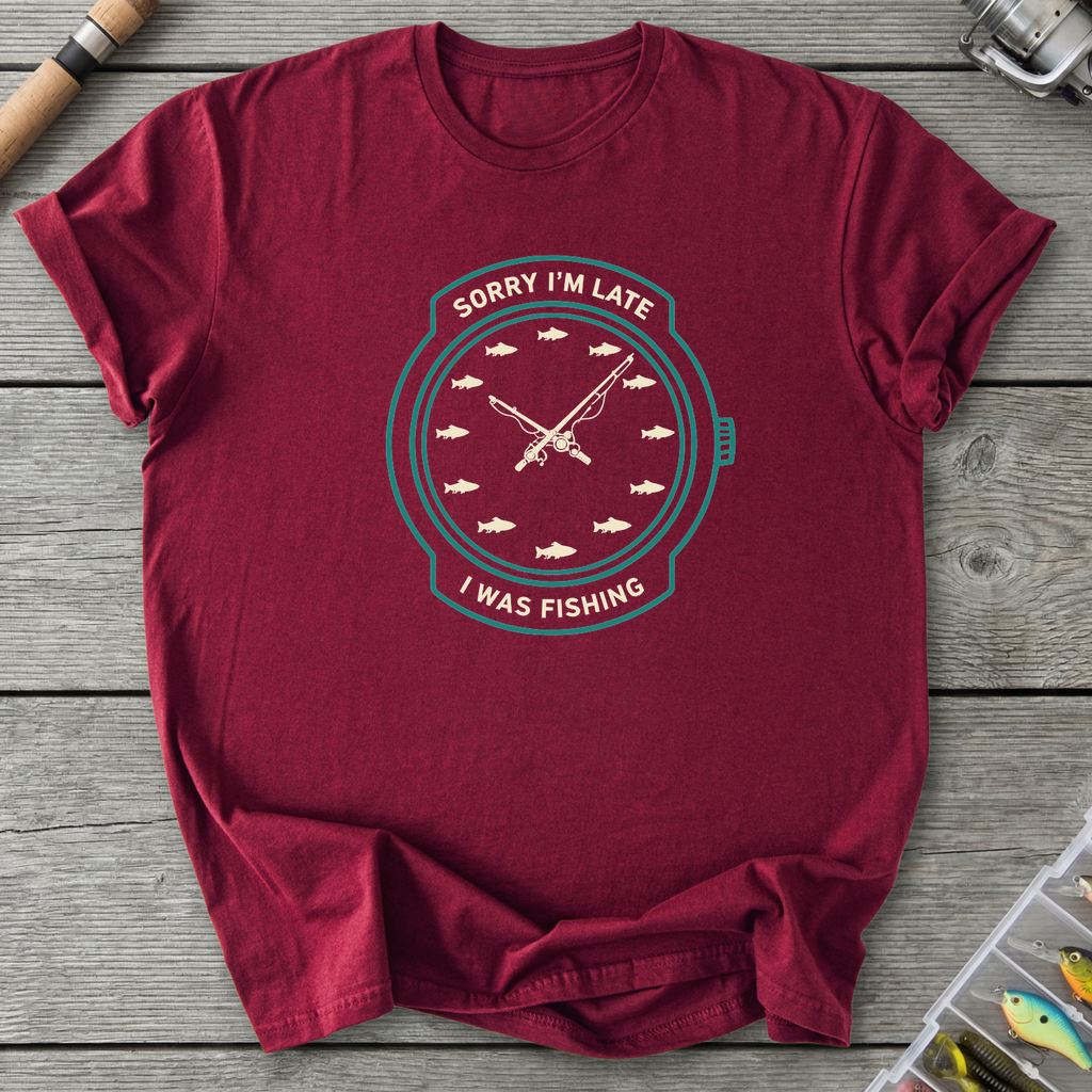 Sorry I’m Late I Was Fishing T-Shirt — Maroon | River Giants Club