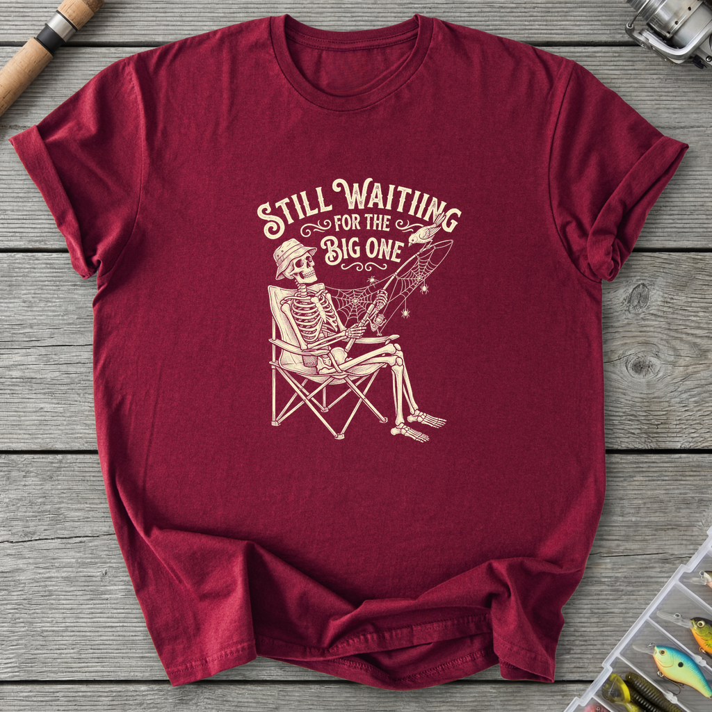 Still Waiting For The Big One T-Shirt — Maroon | River Giants Club