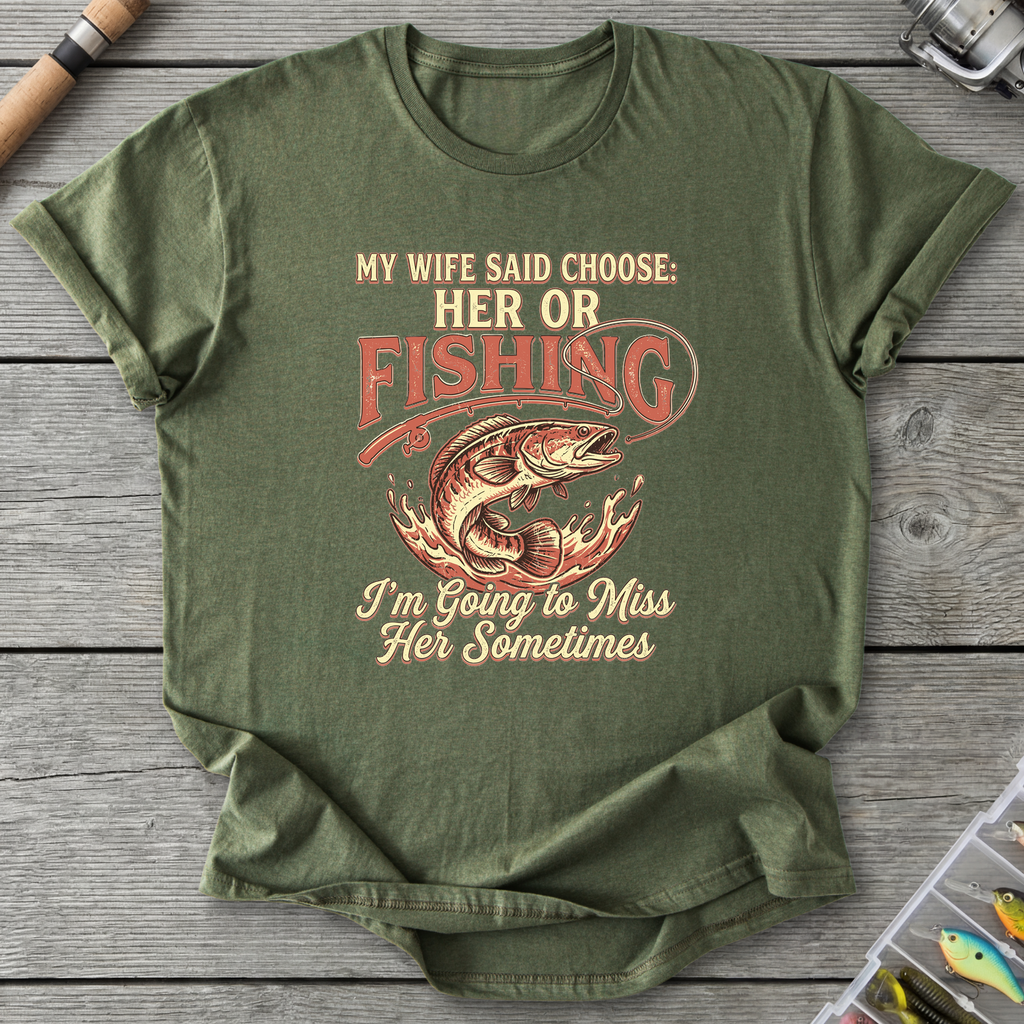 Wife or Fishing T-Shirt — Military Green | River Giants Club
