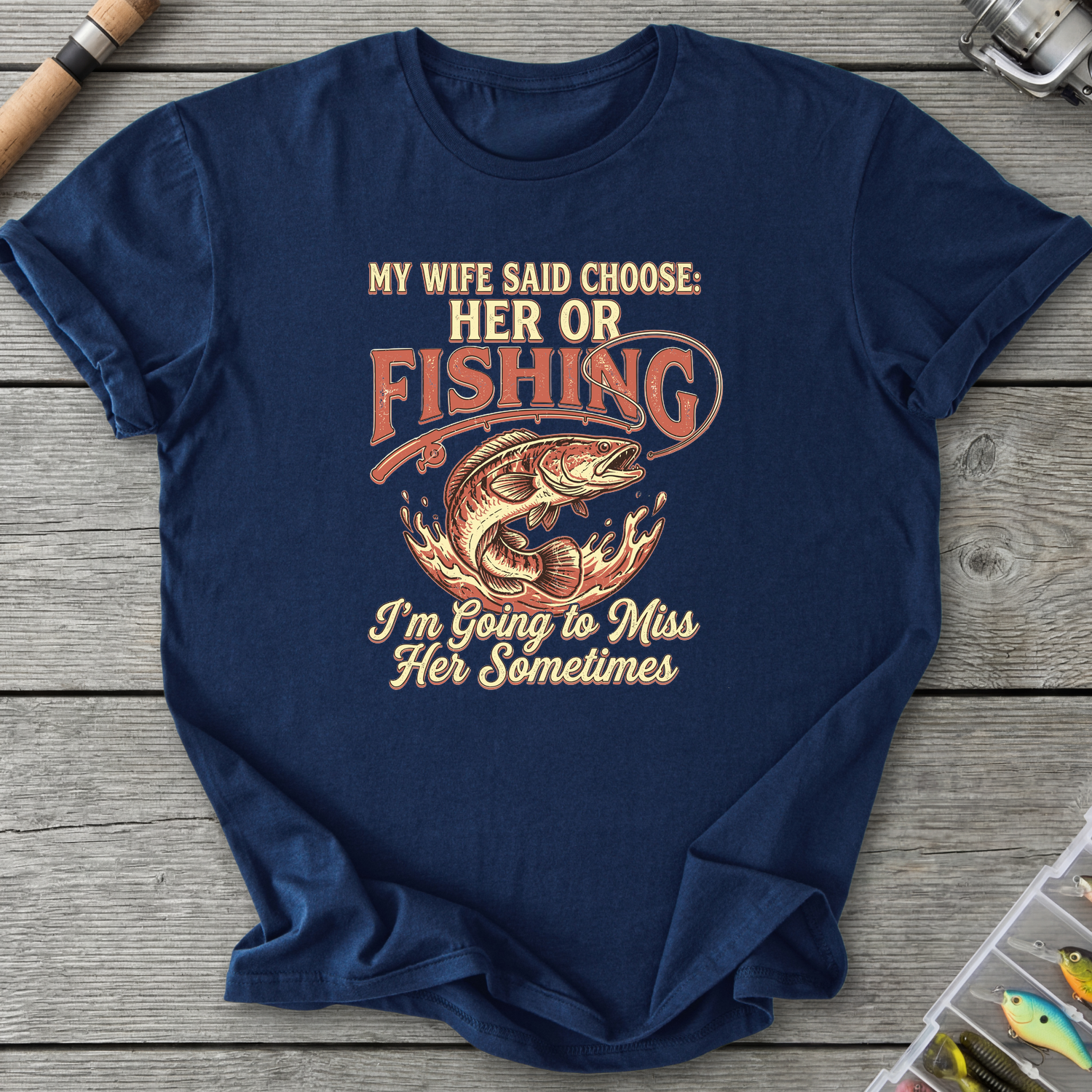 Wife or Fishing T-Shirt — Navy | River Giants Club