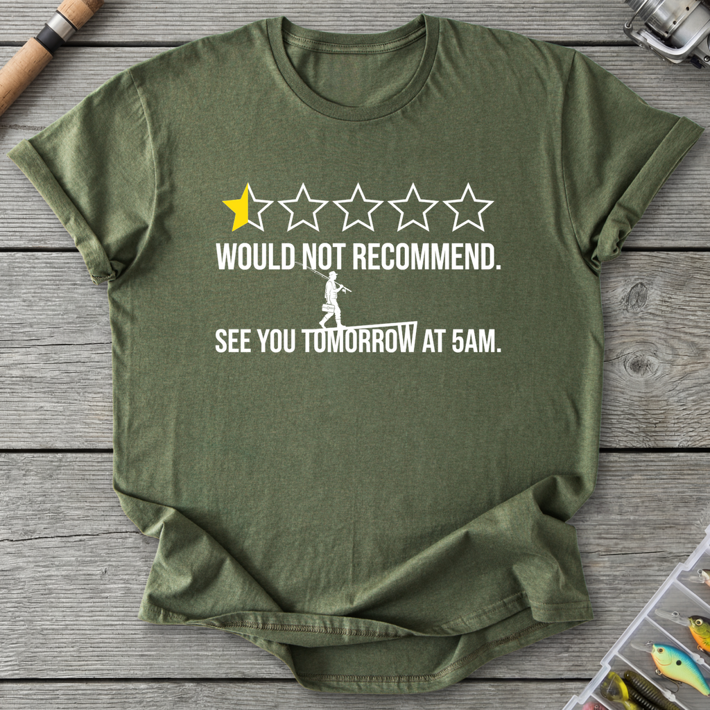 Would Not Recommend Fishing T-Shirt — Military Green | River Giants Club