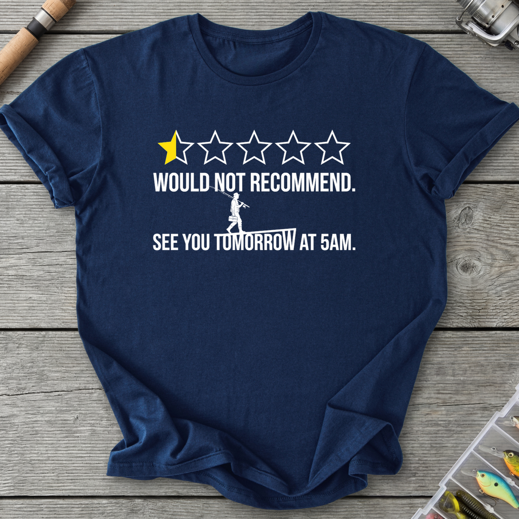 Would Not Recommend Fishing T-Shirt — Navy | River Giants Club