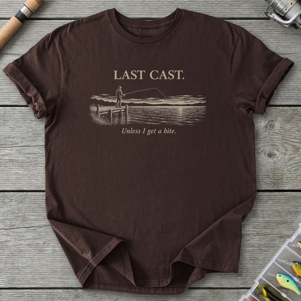 Last Cast Unless I Get A Bite T-Shirt in Dark Chocolate | River Giants Club