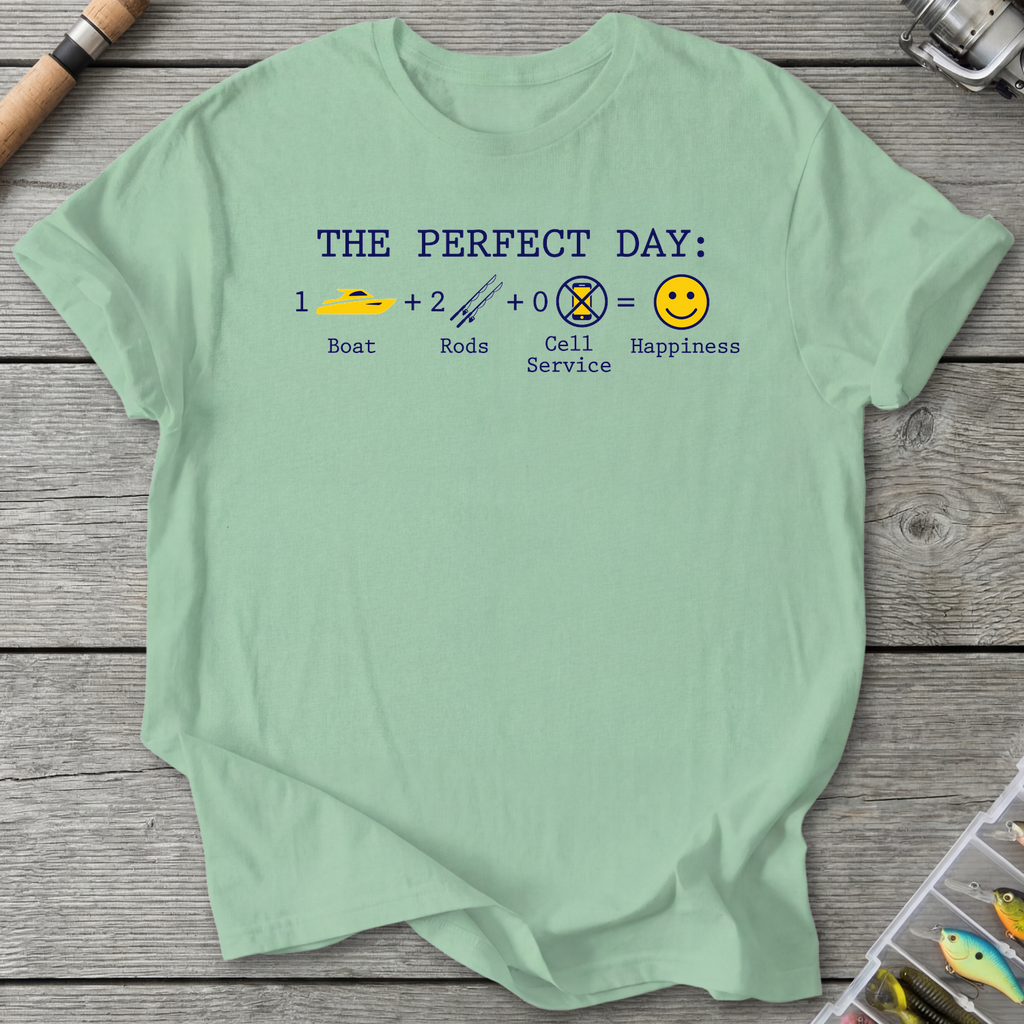 The Perfect Day Fishing Humor T-Shirt in Mint Green | River Giants Club