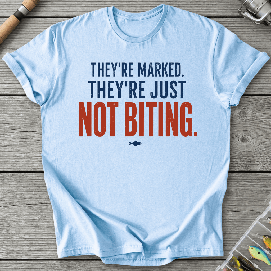 They're Just Not Biting T-Shirt in Light Blue | River Giants Club