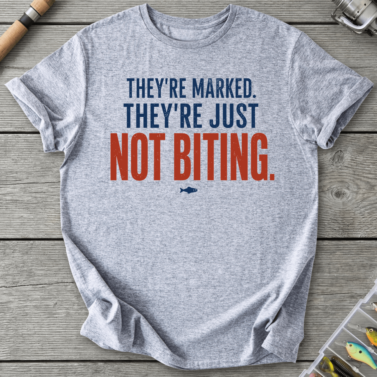 They're Just Not Biting T-Shirt in Sport Grey | River Giants Club