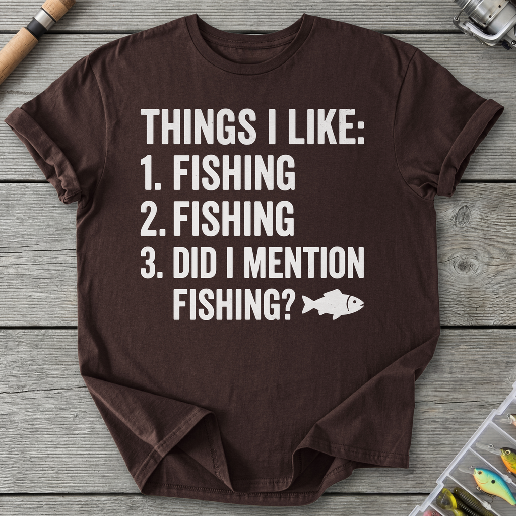 Things I Like Fishing T-Shirt in Dark Chocolate | River Giants Club