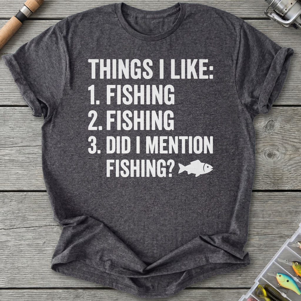 Things I Like Fishing T-Shirt in Dark Heather Grey | River Giants Club
