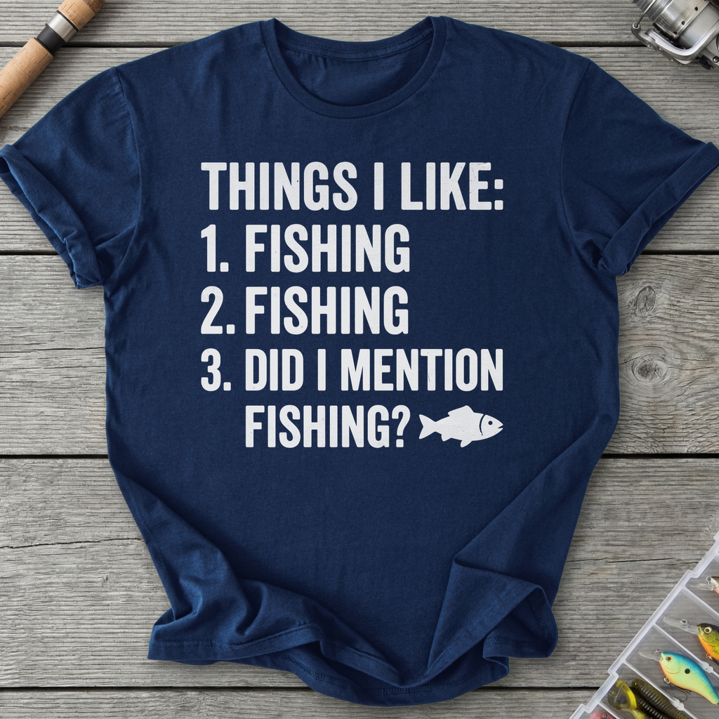 Things I Like Fishing T-Shirt in Navy | River Giants Club
