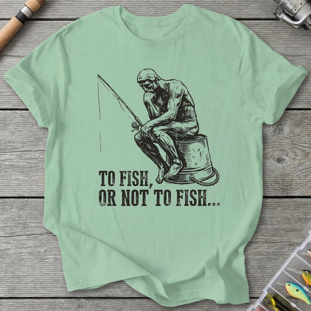 To Fish or Not To Fish T-Shirt in Mint Green | River Giants Club
