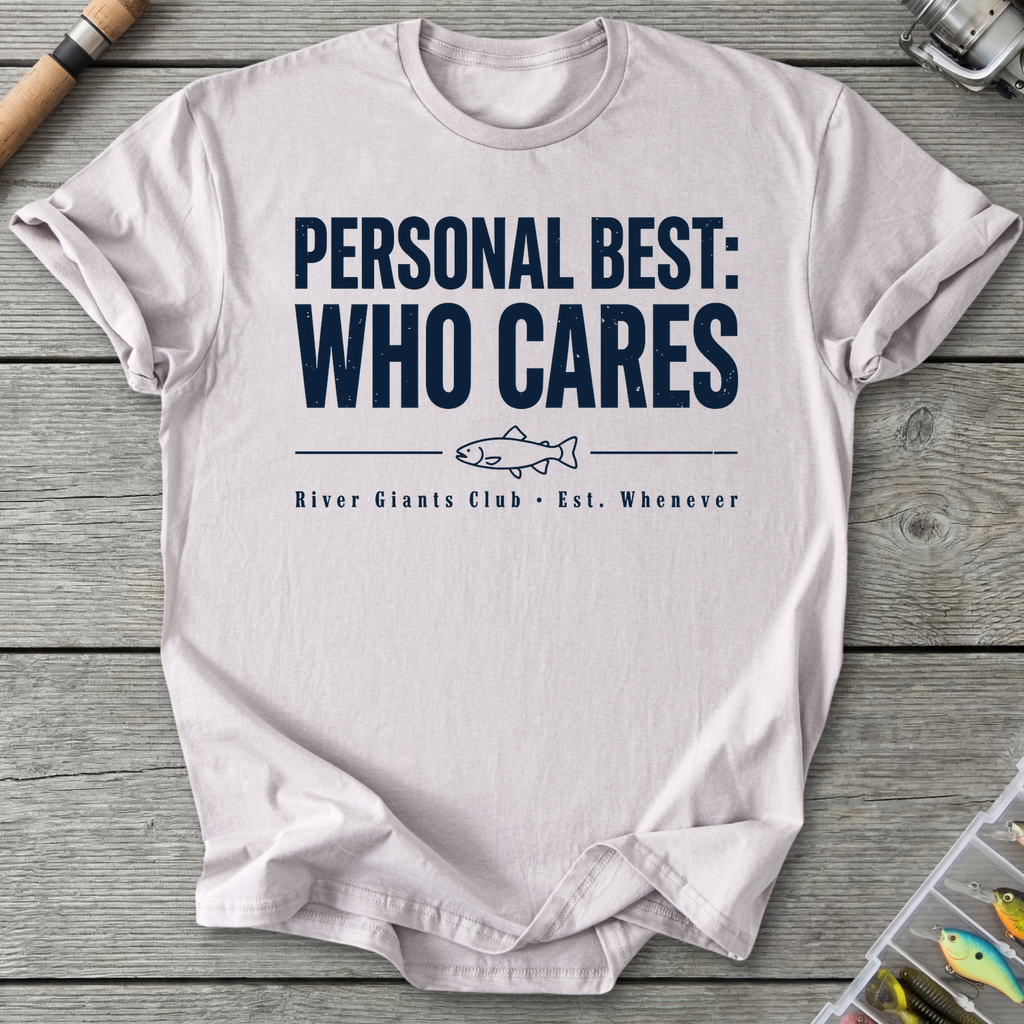 Who Cares Fishing Humor T-Shirt in Ice Grey | River Giants Club